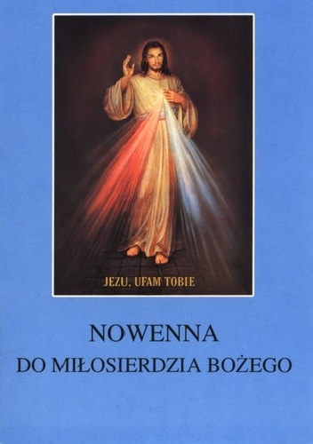 Nowenna do Miłosierdzia Bożego - autor nieznany