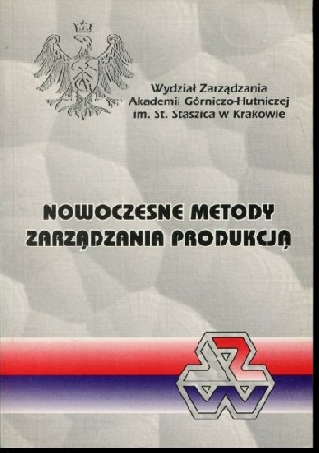 Nowoczesne metody zarządzania produkcją - Zbigniew Martyniak
