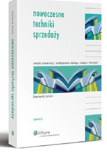 Nowoczesne techniki sprzedaży - Charles M. Futrell
