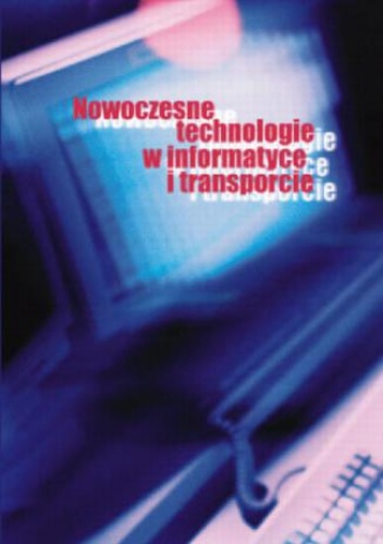 Nowoczesne technologie w informatyce i transporcie - Joanna Gonicka