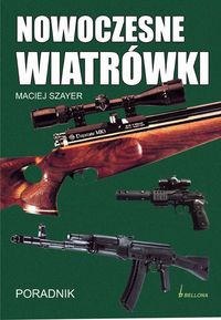 Nowoczesne wiatrówki - Maciej Szayer