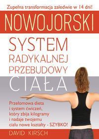 Nowojorski system radykalnej przebudowy ciała - David Kirsch