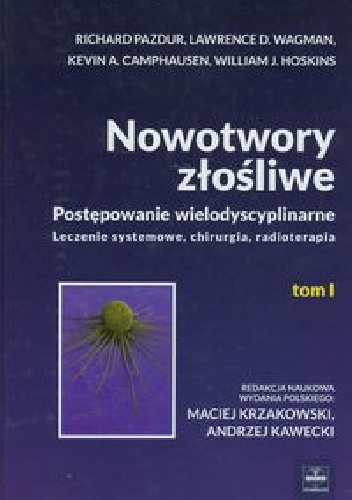Nowotwory złośliwe Tom 1