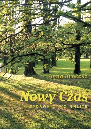 Nowy Czas - Anna Krokosz