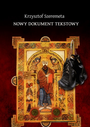 Nowy dokument tekstowy - Krzysztof Szeremeta