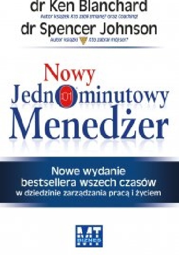Nowy Jednominutowy Menedżer - Ken Blanchard,  Johnson Spencer