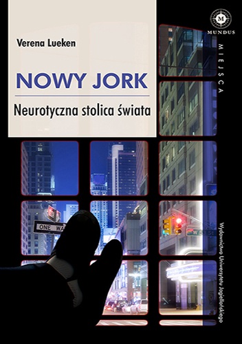 Nowy Jork. Neurotyczna stolica świata - Verena Lueken