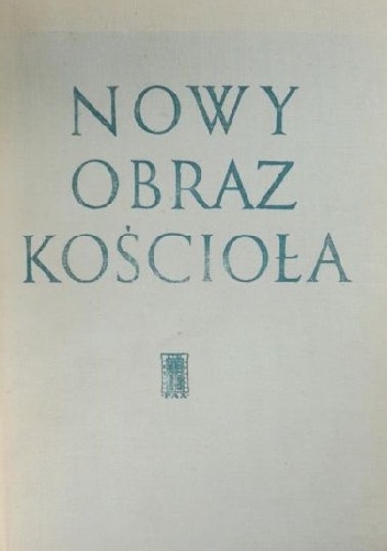 Nowy obraz Kościoła po Soborze Watykańskim II - O. Lambert Bernard