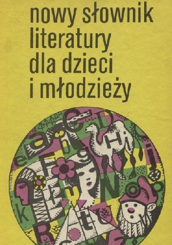 Nowy słownik literatury dla dzieci i młodzieży - praca zbiorowa