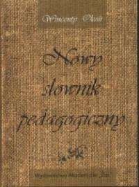 Nowy słownik pedagogiczny - Wincenty Okoń