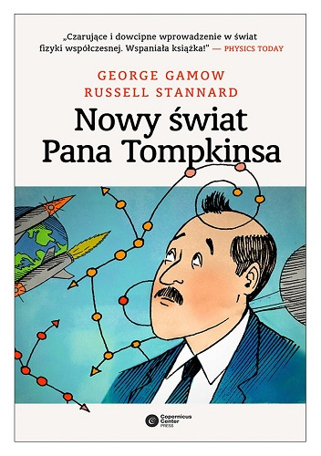 Nowy świat Pana Tompkinsa - George Gamow, Russell Stannard