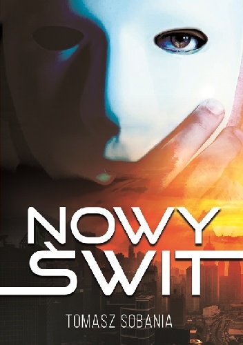 Nowy świt - Tomasz Sobania