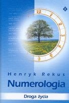 Numerologia. Droga Życia - Henryk Rekus