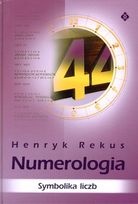 Numerologia. Symbolika Liczb - Henryk Rekus