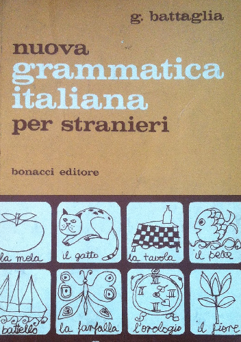 Nuova grammatica italiana per stranieri - Giovanni Battaglia