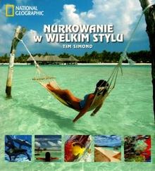 Nurkowanie w wielkim stylu - Tim Simond