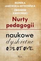 Nurty pedagogii - Zbigniew Kwieciński, Monika Jaworska-Witkowska
