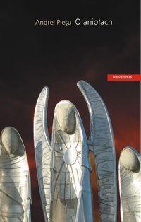 O aniołach - Andrei Pleşu