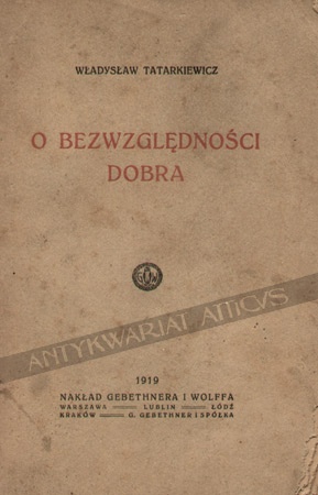 O bezwzględności dobra - Władysław Tatarkiewicz