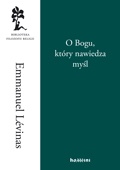 O Bogu, który nawiedza myśl - Emmanuel Levinas