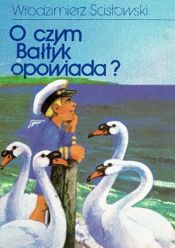 O czym Bałytyk opowiada? - Włodzimierz Scisłowski