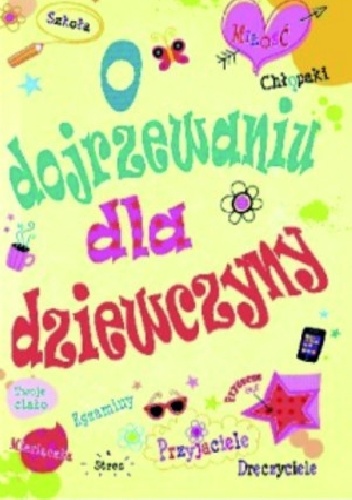 O dojrzewaniu dla dziewczyny - Felicity Brooks