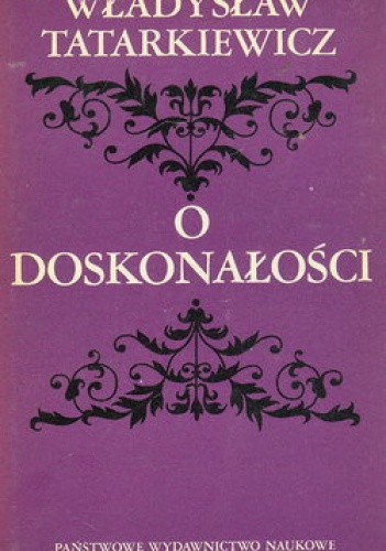 O doskonałości - Władysław Tatarkiewicz