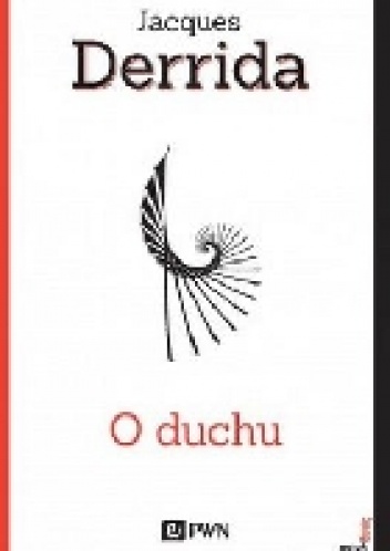 O duchu. Heidegger i pytanie - Jacques Derrida