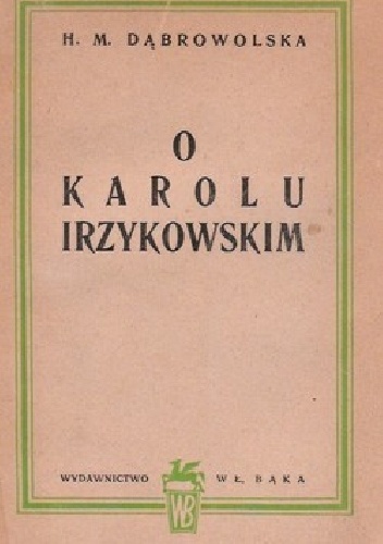O Karolu Irzykowskim - Maria Halina Dąbrowolska