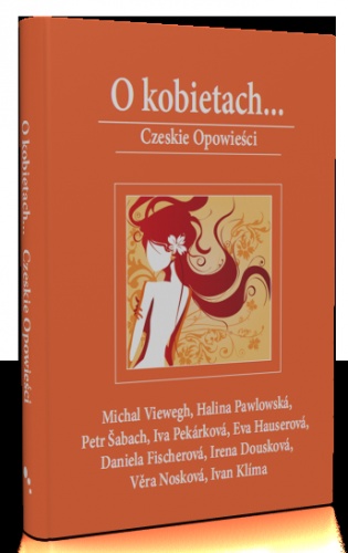 O kobietach...Czeskie opowieści