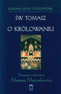 O królowaniu - Tomasz z Akwinu