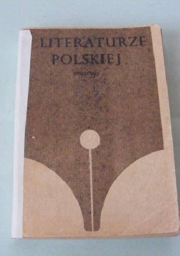 O literaturze polskiej: materiały - Andrzej Z. Makowiecki