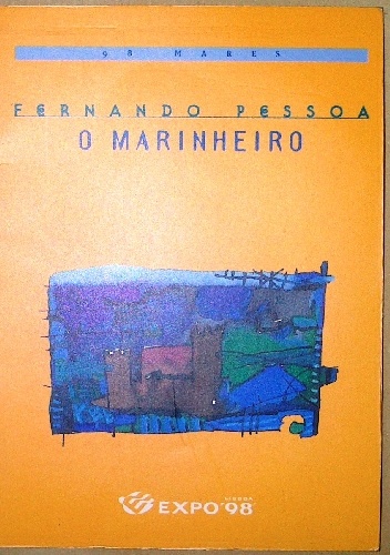 O Marinheiro - Fernando Pessoa