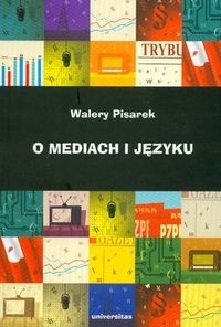 O mediach i języku - Walery Pisarek