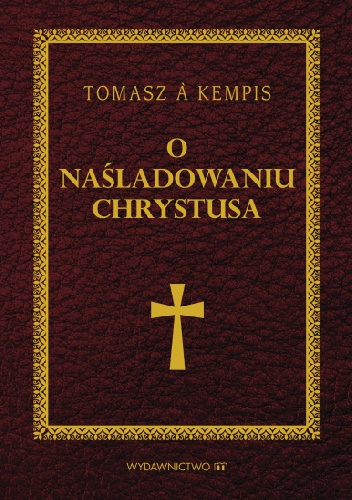 O naśladowaniu Chrystusa - Tomasz z Kempis