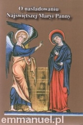 O naśladowaniu Najświętszej Maryi Panny - ks. Aleksander Derouville