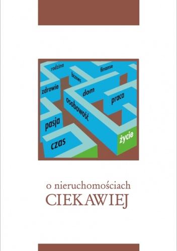 O nieruchomościach ciekawiej - Andrzej Burzyński