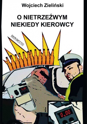 O nietrzeźwym niekiedy kierowcy - Wojciech Zieliński