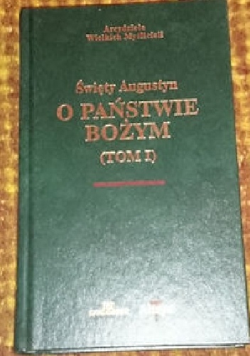 O Państwie Bożym cześć 1 - Św. Augustyn