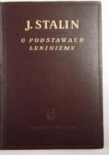 O podstawach leninizmu - Józef Stalin