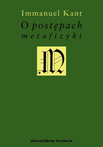 O postępach metafizyki - Immanuel Kant