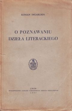O poznawaniu dzieła literackiego - Roman Ingarden