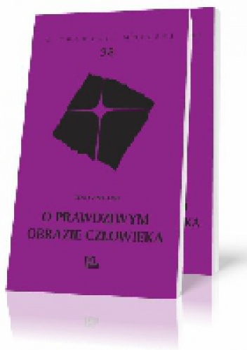 O prawdziwym obrazie człowieka - Odo Casel OSB