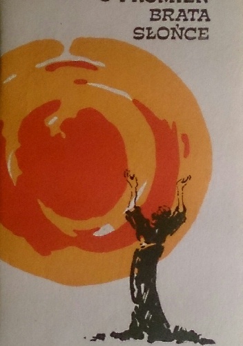 O promień Brata Słońce - praca zbiorowa