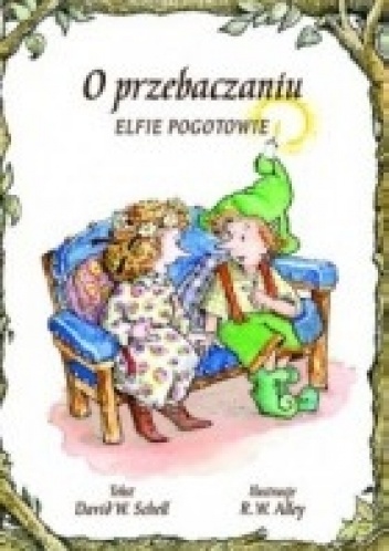 O przebaczaniu - David W. Schell