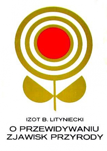 O przewidywaniu zjawisk przyrody - Izot B. Lityniecki