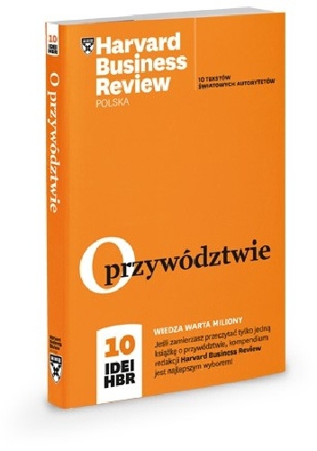O przywodztwie. 10 idei HBR