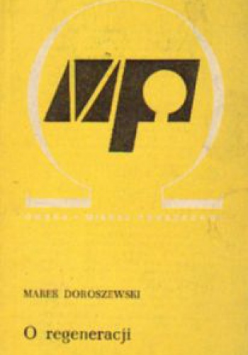 O regeneracji - Marek Doroszewski