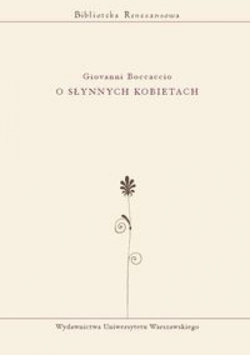 O słynnych kobietach - Giovanni Boccaccio