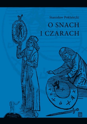 O snach i czarach